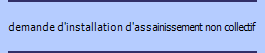 demande d'installation d'assainissement non collectif